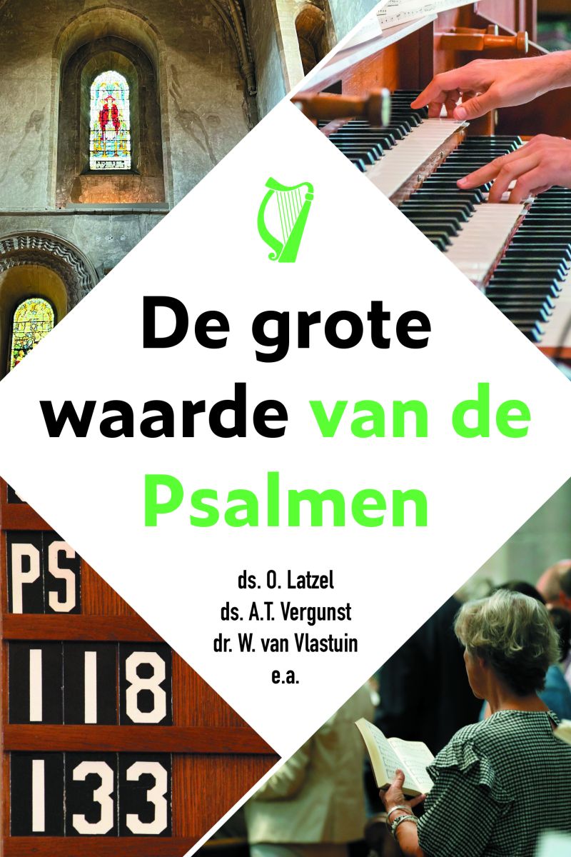 De grote waarde van de Psalmen